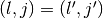 (l, j) = (l', j')